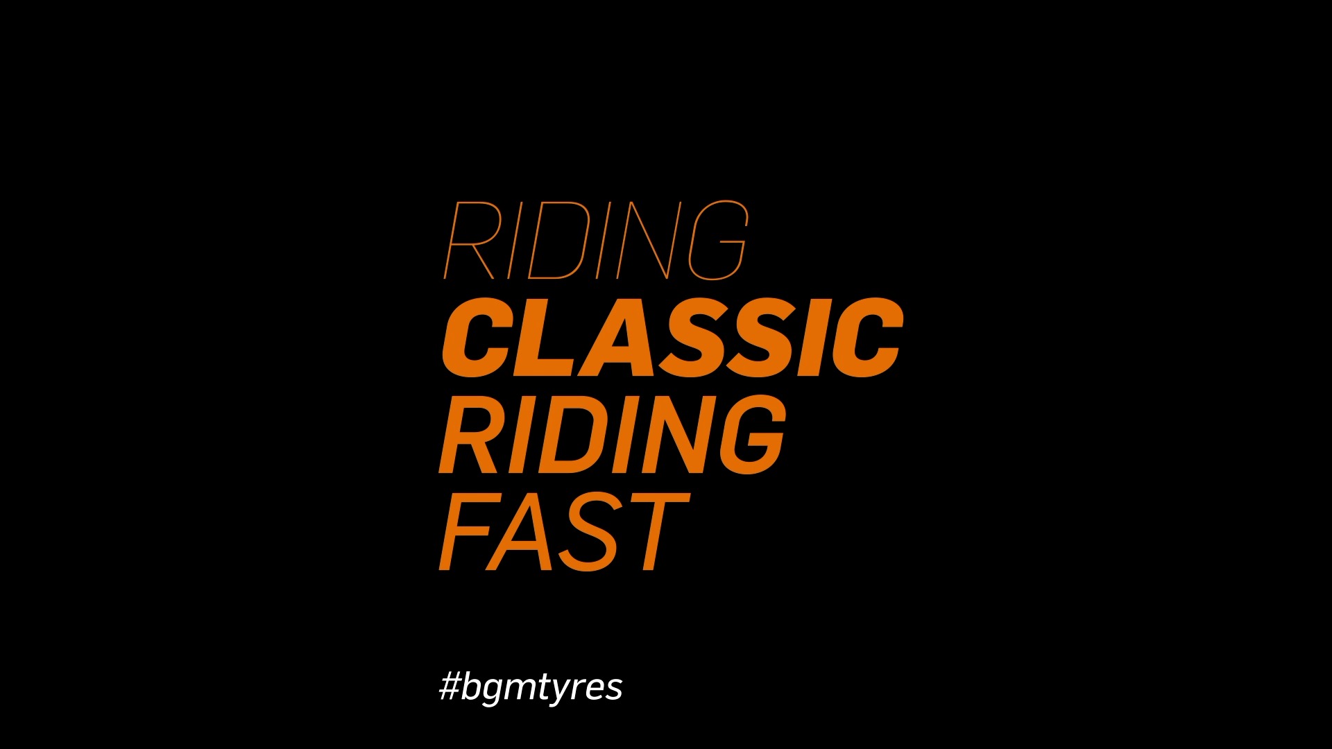 Bgm Riding Classic Riding Fast Bgm Is A Scooter Center Trademark